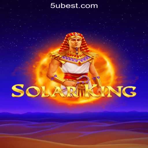 Experience the Thrills of SolarKing: The Ultimate Slot Adventure