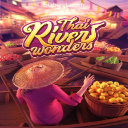 Exploring ThaiRiverWonders: A Dive into the Exciting World of Slot Games